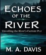 Echoes of the River: Unveiling the... - Bild 1