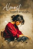 Almost Wasn't Enough (eBook, ePUB)