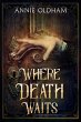Where Death Waits (eBook, ePUB) - Bild 1