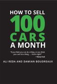 How To Sell 100 Cars A Month (eBook, ePUB)