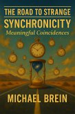 The Road to Strange: Synchronicity (eBook, ePUB)