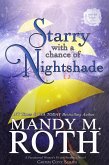 Starry with a Chance of Nightshade (Grimm Cove, #4) (eBook, ePUB) Starry with a Chance of Nightshade (Grimm Cove, #4) (eBook, ePUB)