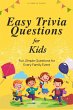 Easy Trivia Questions for Kids: Fun,... - Bild 1