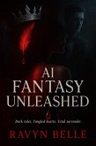 AI Fantasy Unleashed (eBook, ePUB)
