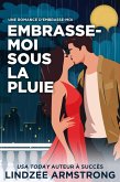 Embrasse-Moi sous la Pluie (eBook, ePUB)