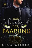Das Schicksal der Paarung (Royal Rejection, #3) (eBook, ePUB) Das Schicksal der Paarung (Royal Rejection, #3) (eBook, ePUB)