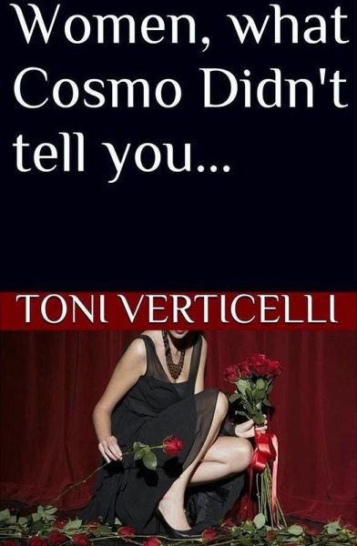 Women, What Cosmo Didn't Tell You (eBook, ePUB)