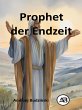 Prophet der Endzeit (eBook, ePUB) - Bild 1