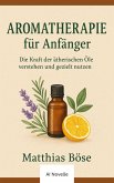 Aroma Therapie für Anfänger (eBook, ePUB)