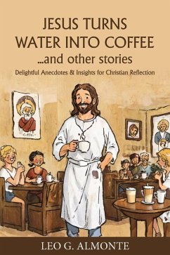 Cover Jesus Turns Water Into Coffee (eBook, ePUB)
