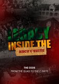 Legacy: Inside The HBCU "C" Suite The CEOs (eBook, ePUB) Legacy: Inside The HBCU "C" Suite The CEOs (eBook, ePUB)