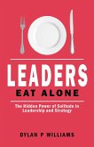 Leaders Eat Alone (eBook, ePUB)
