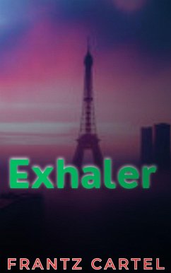 Exhaler (eBook, ePUB) - Cartel, Frantz