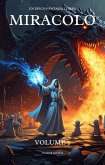 Miracolo: Un Epico Fantasia LitRPG (Volume 2) (eBook, ePUB)