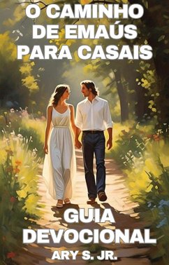 Cover O Caminho de Emaús para Casais - Guia Devocional (eBook, ePUB)