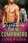 Rescatada por mi compañero (Twisted Oak Pack: First Responders, #5) (eBook, ePUB) Rescatada por mi compañero (Twisted Oak Pack: First Responders, #5) (eBook, ePUB)