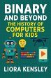 Binary and Beyond: The History of... - Bild 1