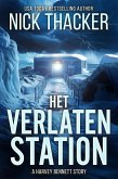 Het Verlaten Station (Harvey Bennett Thrillers - Dutch, #0.3) (eBook, ePUB) Het Verlaten Station (Harvey Bennett Thrillers - Dutch, #0.3) (eBook, ePUB)