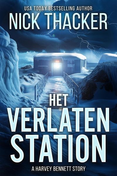 Het Verlaten Station (Harvey Bennett Thrillers - Dutch, #0.3) (eBook, ePUB)