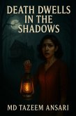 Death Dwells in the Shadows (Shadows of the Forgotten, #1) (eBook, ePUB)