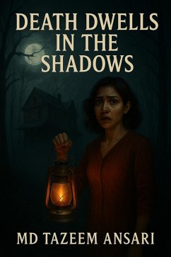 Death Dwells in the Shadows (Shadows of the Forgotten, #1) (eBook, ePUB) - Ansari, Md Tazeem