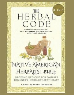 The Herbal Code (8-in-1 Book) (eBook, ePUB) - Todachine, Mikka