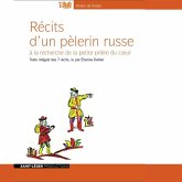 Récits d'un pèlerin russe (MP3-Download) Récits d'un pèlerin russe (MP3-Download)