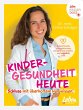 Kindergesundheit heute - Schluss mit... - Bild 1