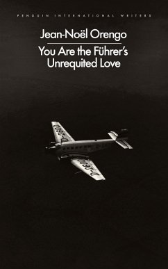 Cover You Are the Führer's Unrequited Love (eBook, ePUB)