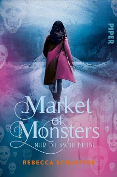 Cover Nur die Asche bleibt / Market of Monsters Bd.2 