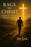 Rags To Christ (eBook, ePUB)