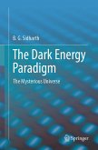 The Dark Energy Paradigm (eBook, PDF) The Dark Energy Paradigm (eBook, PDF)