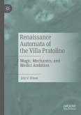 Renaissance Automata of the Villa Pratolino (eBook, PDF)