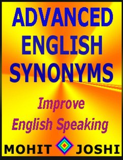 Cover Advanced English Synonyms - Improve English Speaking (eBook, ePUB)