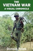The Vietnam War: A Visual Chronicle (eBook, ePUB)