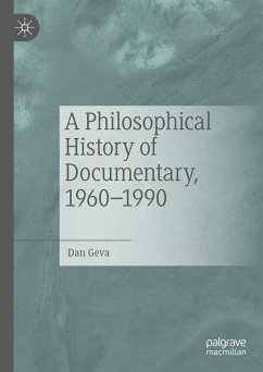 Cover A Philosophical History of Documentary, 1960-1990 (eBook, PDF)