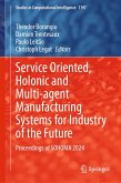 Service Oriented, Holonic and Multi-agent Manufacturing Systems for Industry of the Future (eBook, PDF)