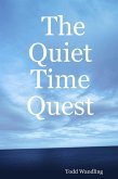 The Quiet Time Quest (eBook, ePUB)