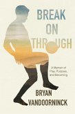 Break on Through (eBook, ePUB)