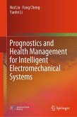 Prognostics and Health Management for Intelligent Electromechanical Systems (eBook, PDF)