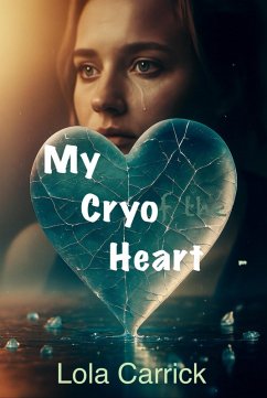 Cover My Cryo Heart (eBook, ePUB)