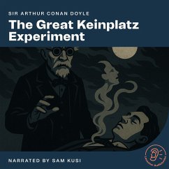 The Great Keinplatz Experiment (MP3-Download) - Doyle, Sir Arthur Conan
