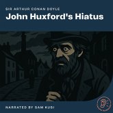 John Huxford's Hiatus (MP3-Download)