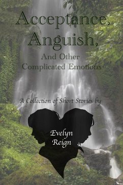 Acceptance, Anguish, and Other Complicated Emotions (eBook, ePUB) Cover Acceptance, Anguish, and Other Complicated Emotions (eBook, ePUB)