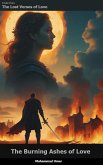 The Burning Ashes of Love (The Lost Verses of Love, #2) (eBook, ePUB) The Burning Ashes of Love (The Lost Verses of Love, #2) (eBook, ePUB)
