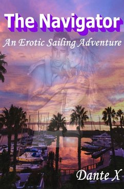 Cover The Navigator: An Erotic Sailing Adventure (eBook, ePUB)