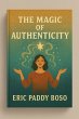 Magic of Authenticity (The Authentic... - Bild 1