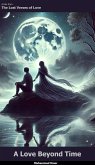 A Love Beyond Time (The Lost Verses of Love, #1) (eBook, ePUB) A Love Beyond Time (The Lost Verses of Love, #1) (eBook, ePUB)
