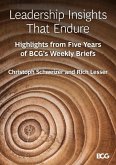Leadership Insights That Endure: Highlights from Five Years of BCG's Weekly Briefs (eBook, ePUB) Leadership Insights That Endure: Highlights from Five Years of BCG's Weekly Briefs (eBook, ePUB)