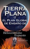 Tierra Plana: y el Plan Global de Engaño de Satanás (eBook, ePUB)